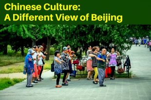 Chinese Culture_ A Different View of Beijing