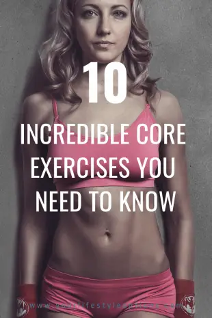 10 Incredible Core Exercises You Should Know