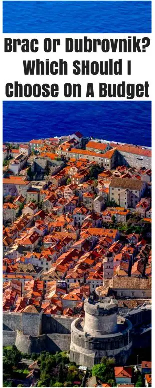 Brac Croatia Or Dubrovnik - Which Should I Choose