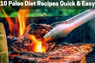 10 Quick and Easy Paleo Diet Recipes