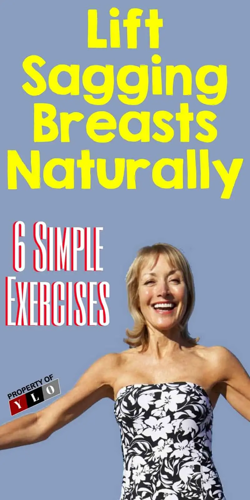 Lift Sagging Breasts Naturally 6 Simple Exercises Your Lifestyle Options