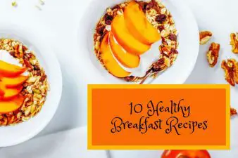 10 Healthy Breakfast Recipes Under 250 Calories