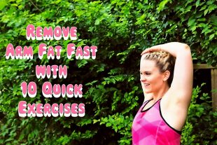 Remove Arm Fat Fast with 10 Quick Exercises