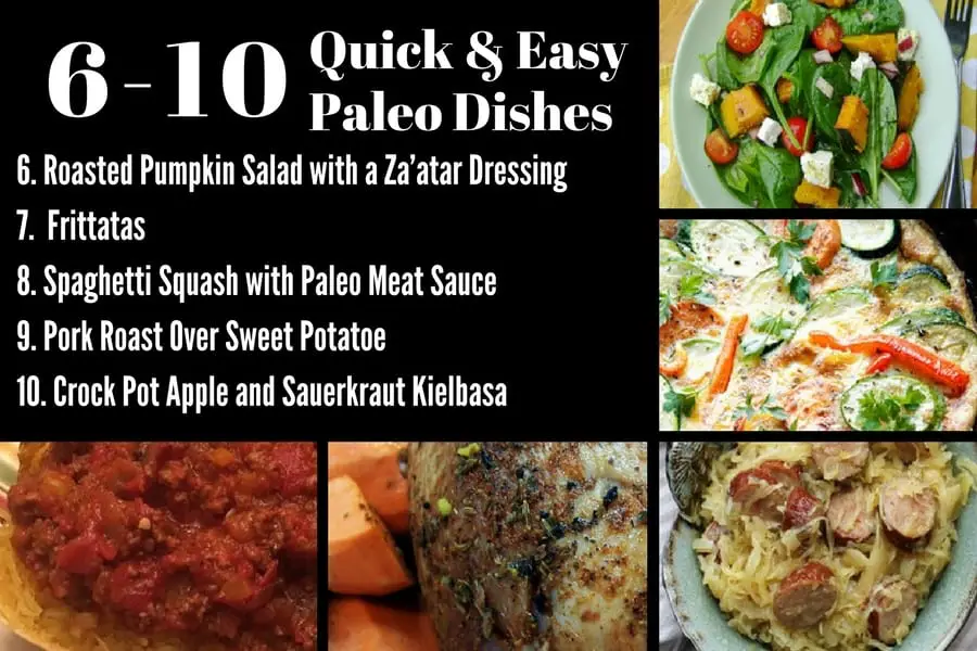 10 Quick and Easy Paleo Dishes 6-10 