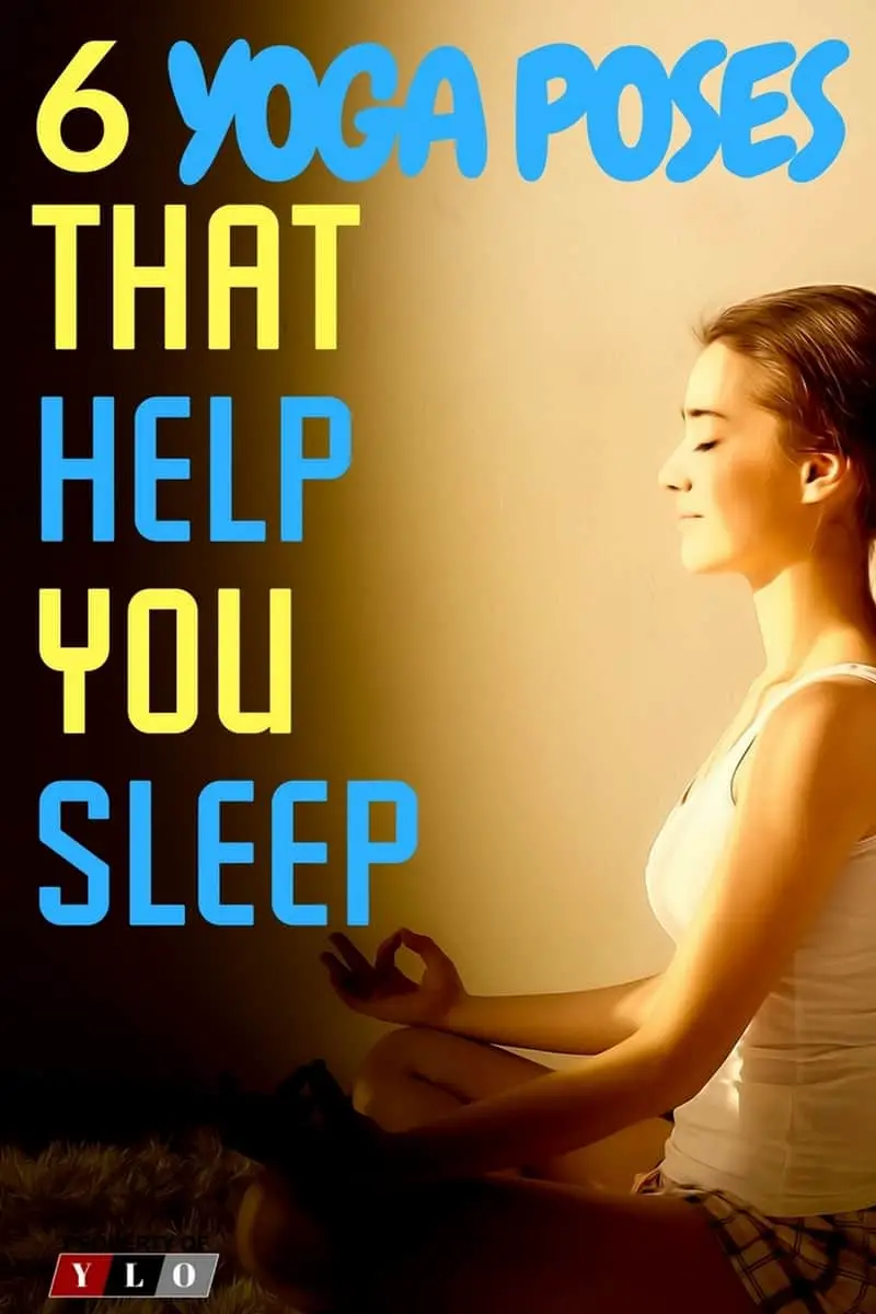 6 Yoga Bedtime Poses to Sleep Better – Your Lifestyle Options