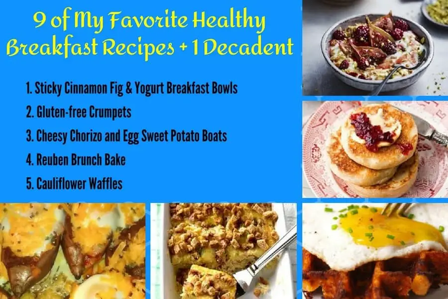 9 of My Favorite Healthy Breakfast Recipes 1-5