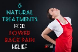 6 Natural Treatments for Lower Back Pain Relief