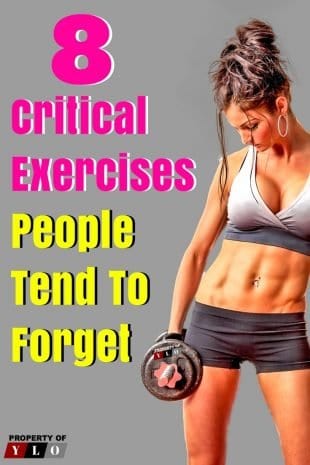 8 Critical Exercises People Tend to Forget