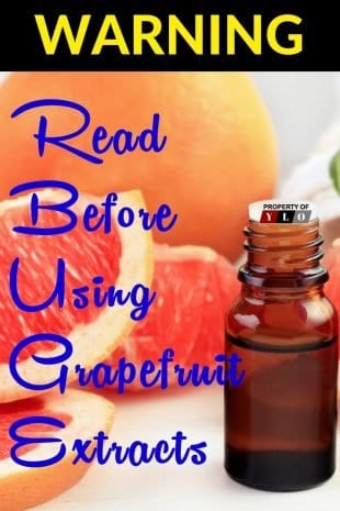 Warning - Read Before Using Grapefruit Extracts