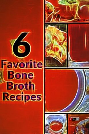 6 Favorite Bone Broth Recipes 1