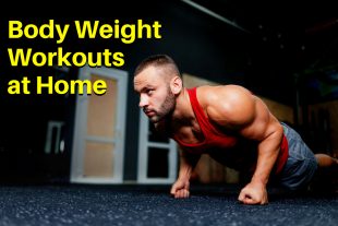Body Weight Workouts at Home