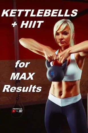 Kettlebells & HIIT for MAX Results