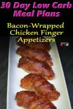 Bacon Wrapped Chicken Finger Appetizers