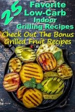 Grill Fruits - Pineapple, Peaches, Plums, Avocado, Pear