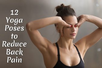 12 Yoga Poses to Reduce Back Pain