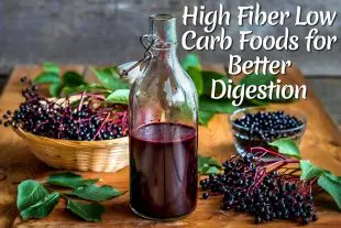 High Fiber Low Carb Foods for Better Digestion