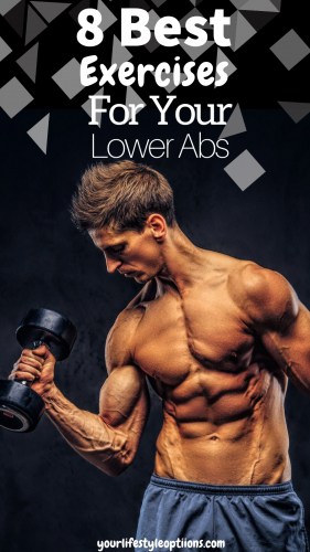 8 Best Exercises for Your Lower Abs