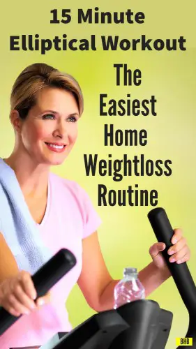 15 Minute Elliptical Workout - Easiest Home Weightloss Routine