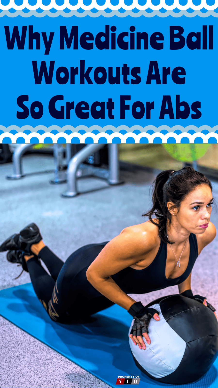 Medicine Ball Workouts For Abs – Your Lifestyle Options