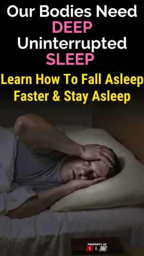 Our Bodies Need Deep Uninterrupted Sleep - Learn How To Fall Asleep Faster and Stay Asleep